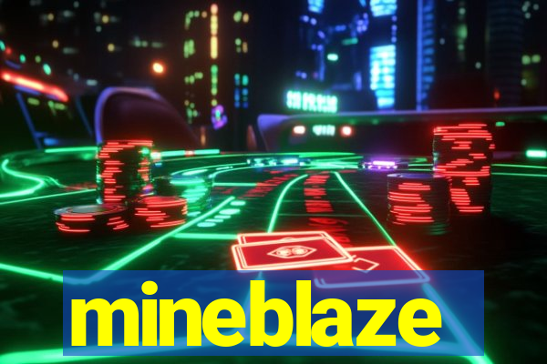 mineblaze