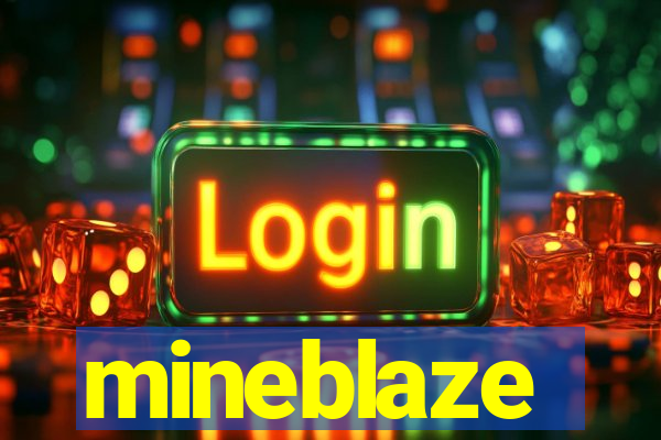 mineblaze
