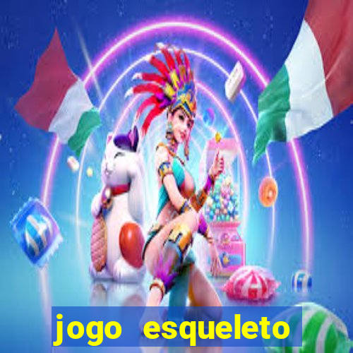 jogo esqueleto explosivo 2