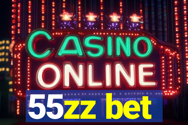 55zz bet