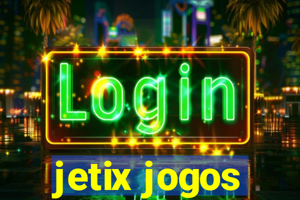 jetix jogos