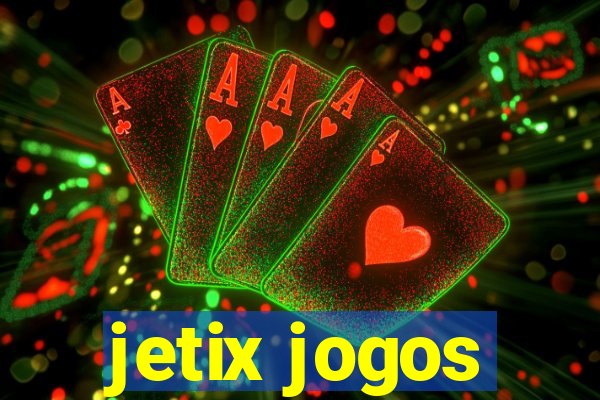 jetix jogos