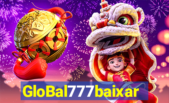 GloBal777baixar