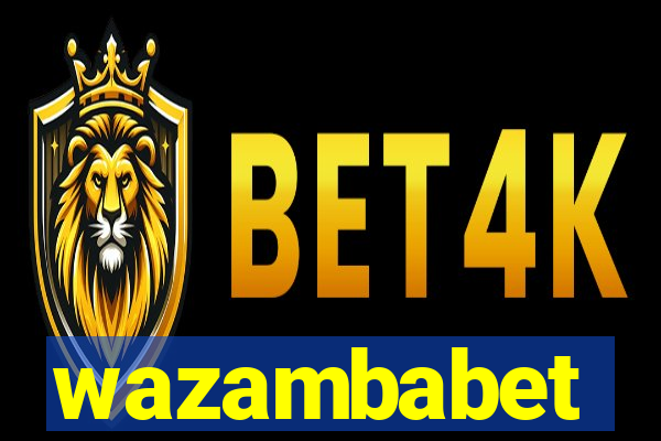 wazambabet