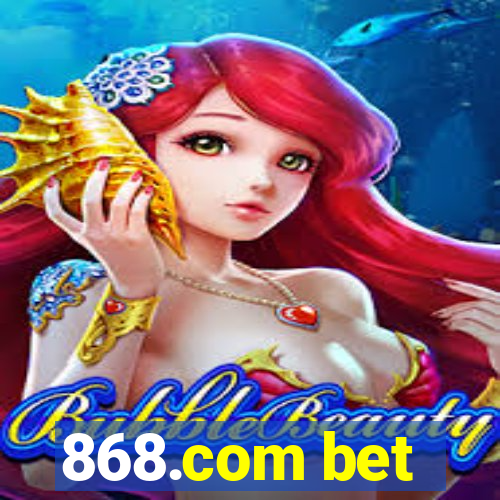 868.com bet