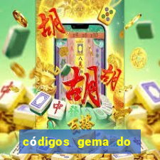 códigos gema do destino 2024