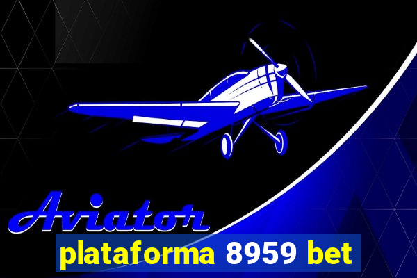 plataforma 8959 bet