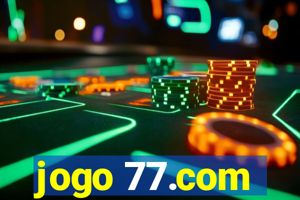 jogo 77.com