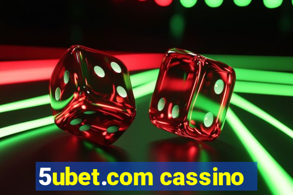 5ubet.com cassino
