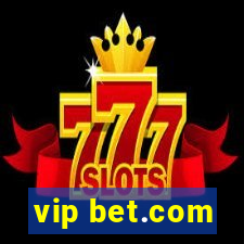 vip bet.com