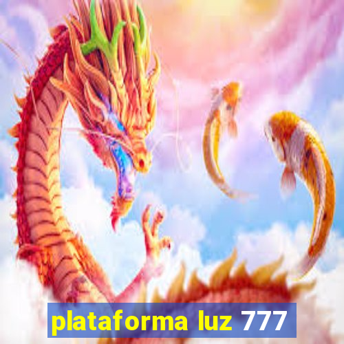 plataforma luz 777