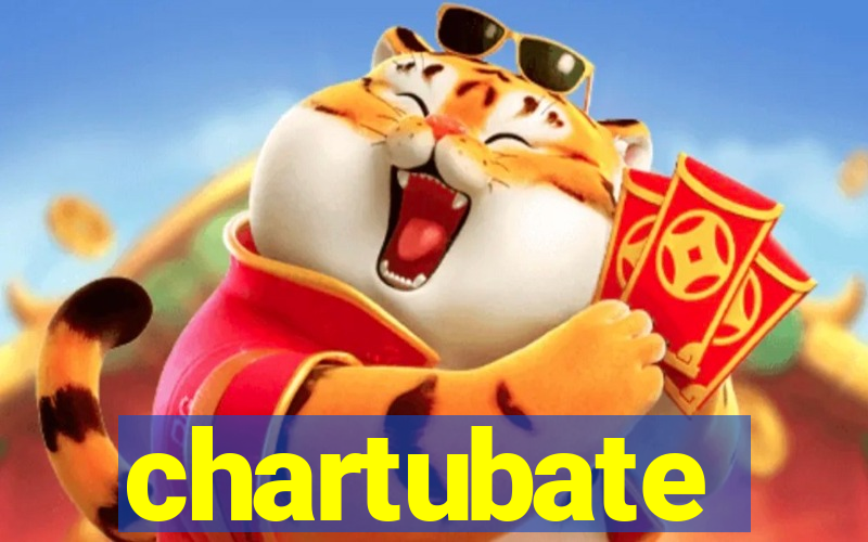chartubate