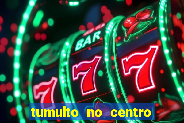 tumulto no centro de porto alegre hoje