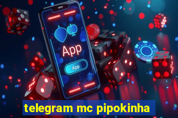telegram mc pipokinha