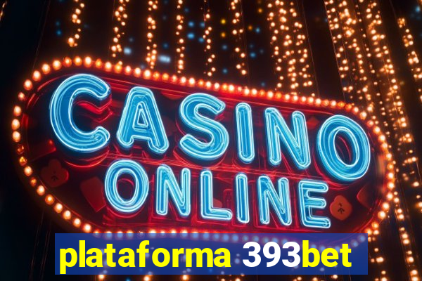 plataforma 393bet