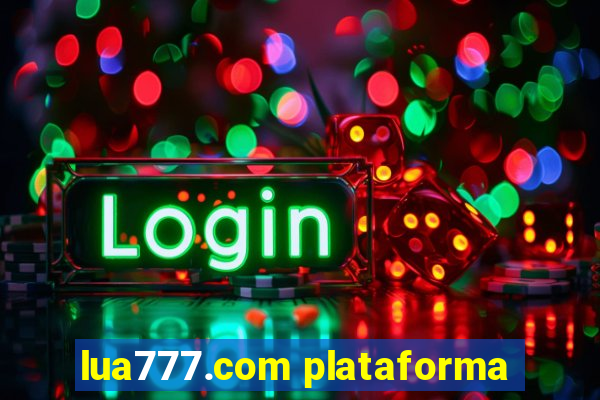 lua777.com plataforma