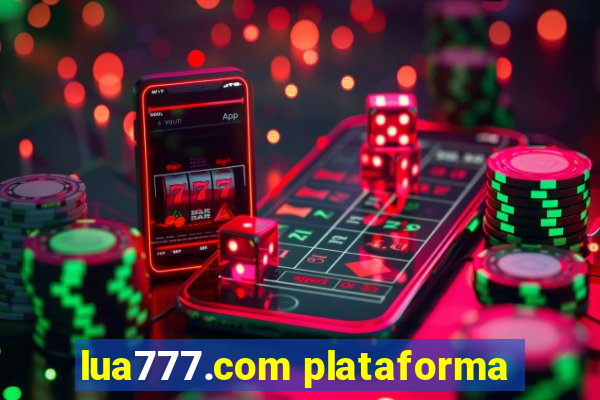 lua777.com plataforma
