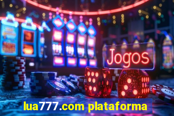 lua777.com plataforma