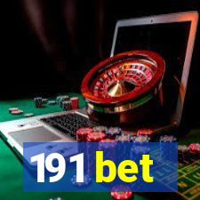 191 bet