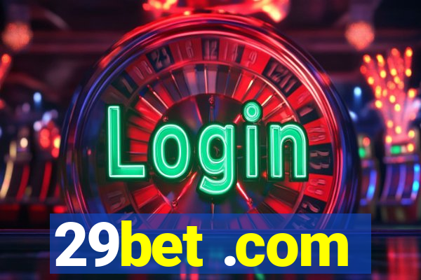 29bet .com
