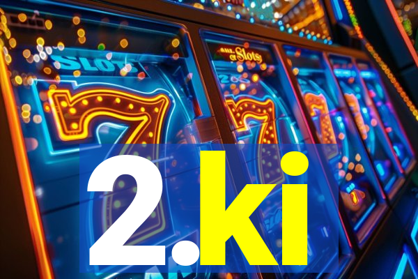 2.ki