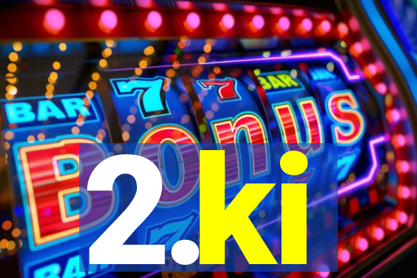 2.ki