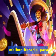 melhor horario para jogar na betano
