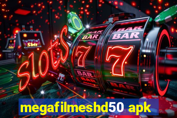 megafilmeshd50 apk