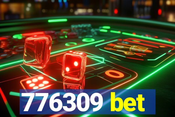 776309 bet