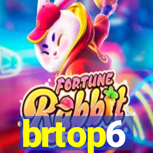 brtop6