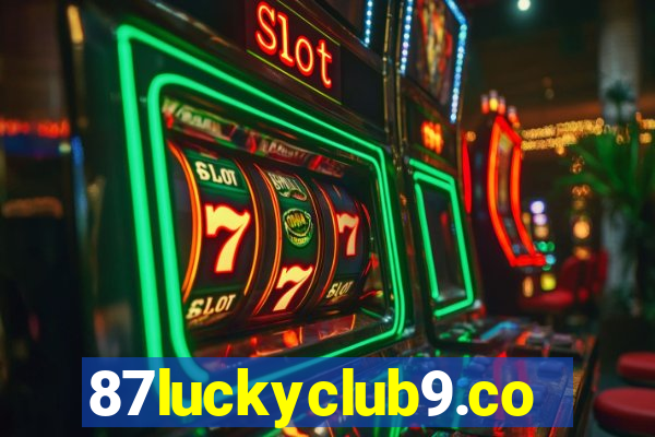 87luckyclub9.com