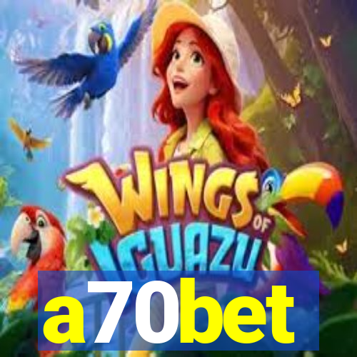 a70bet