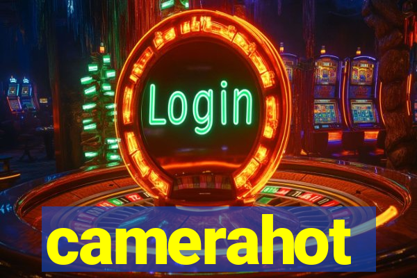 camerahot