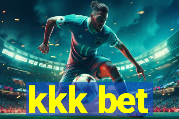 kkk bet