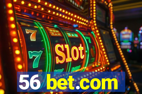 56 bet.com