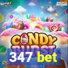 347 bet