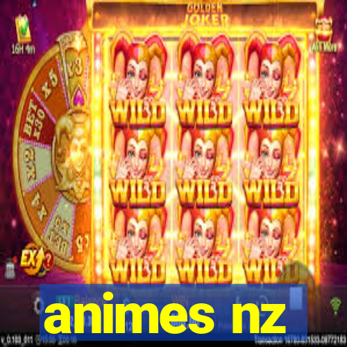 animes nz