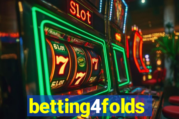 betting4folds
