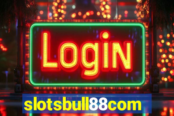 slotsbull88com