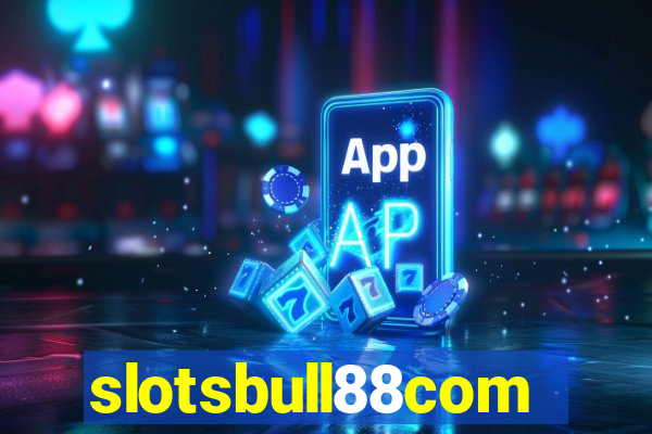slotsbull88com