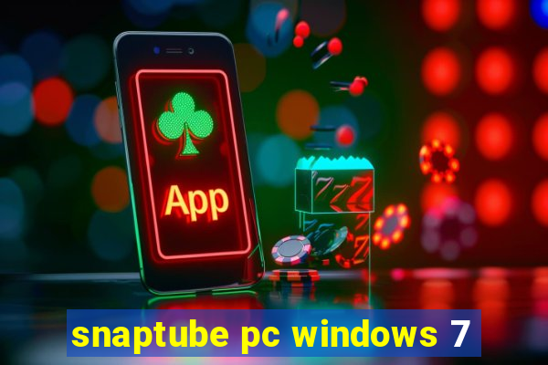 snaptube pc windows 7
