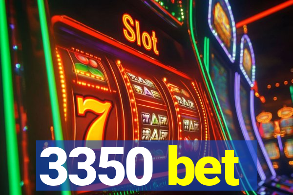 3350 bet