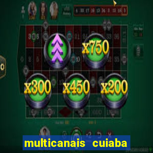 multicanais cuiaba x flamengo