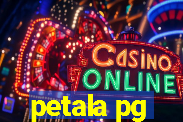 petala pg