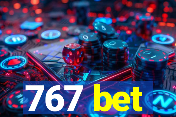 767 bet