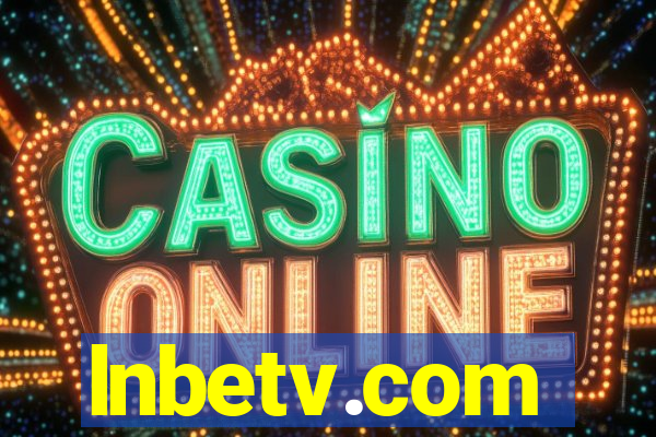 lnbetv.com