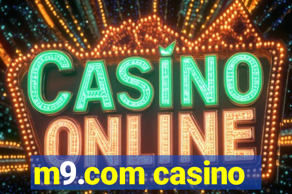 m9.com casino