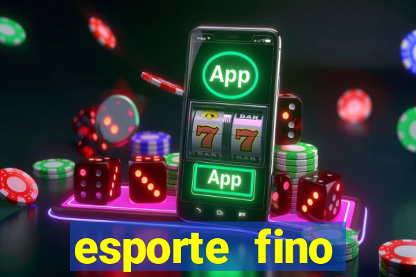esporte fino feminino adolescente