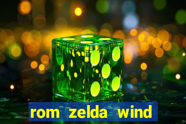rom zelda wind waker pt br
