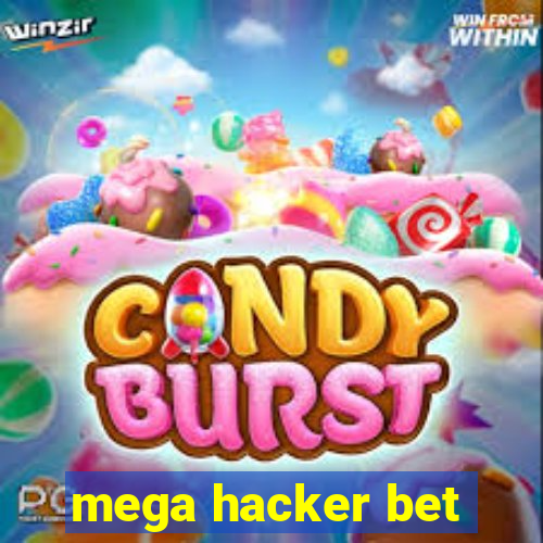 mega hacker bet